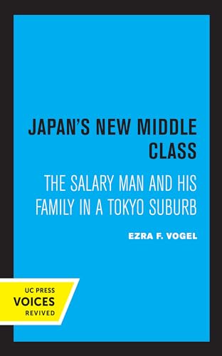 9780520309289: Japan's New Middle Class: The Salary Man and His Family in a Tokyo Suburb