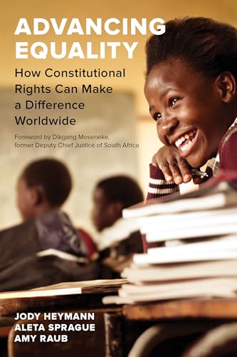 Imagen de archivo de Advancing Equality: How Constitutional Rights Can Make a Difference Worldwide a la venta por Books From California