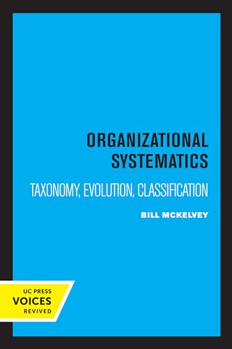 Imagen de archivo de Organizational Systematics: Taxonomy, Evolution, Classification a la venta por Lucky's Textbooks