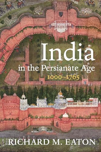 Beispielbild fr India in the Persianate Age 10001765 zum Verkauf von Buchpark