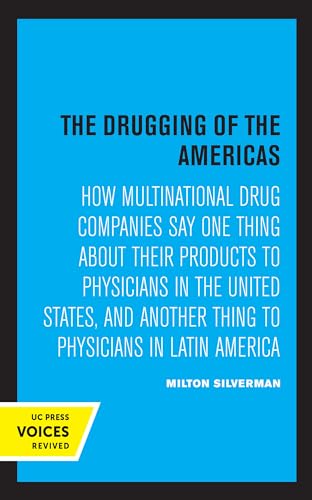 Stock image for The Drugging of the Americas - How Multinational Drug Companies Say One Thing About Their Products to Physicians in the United States, and Another Th for sale by PBShop.store US