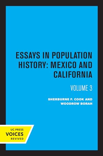 Imagen de archivo de Essays in Population History, Volume Three: Mexico and California a la venta por Lucky's Textbooks