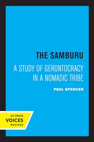 Stock image for The Samburu: A Study of Gerontocracy in a Nomadic Tribe for sale by Chiron Media