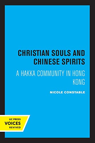 Stock image for Christian Souls and Chinese Spirits: A Hakka Community in Hong Kong for sale by Book Deals