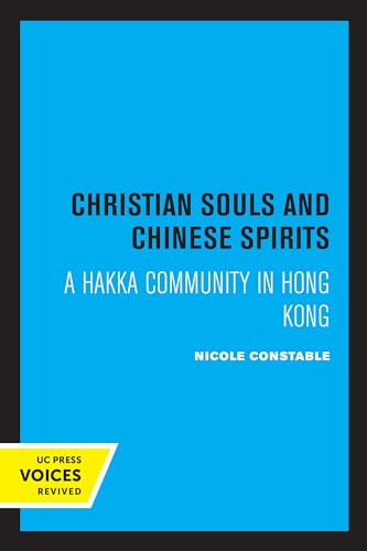 Stock image for Christian Souls and Chinese Spirits: A Hakka Community in Hong Kong for sale by GF Books, Inc.