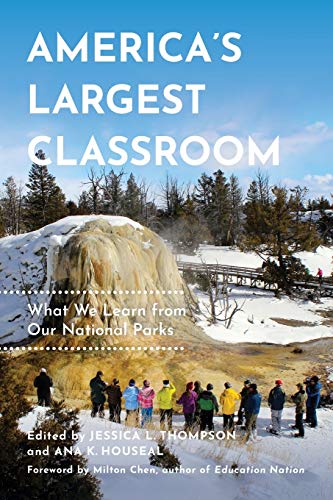9780520340640: America's Largest Classroom: What We Learn from Our National Parks