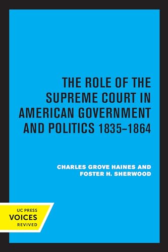 Stock image for Role of the Supreme Court in American Government and Politics, 1835-1864 for sale by Lucky's Textbooks