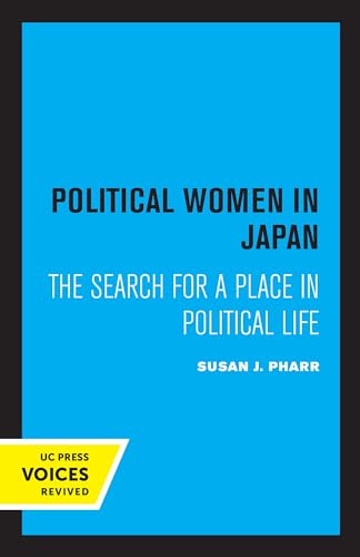 Imagen de archivo de Political Women in Japan: The Search for a Place in Political Life a la venta por Lucky's Textbooks