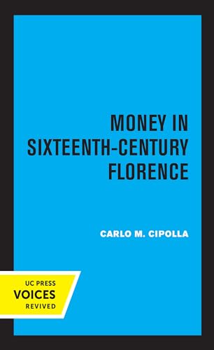 Stock image for Money in Sixteenth-Century Florence for sale by Blackwell's