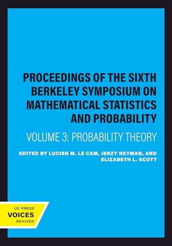 Beispielbild fr Proceedings of the Sixth Berkeley Symposium on Mathematical Statistics and Probability, Volume III Probability Theory zum Verkauf von Revaluation Books