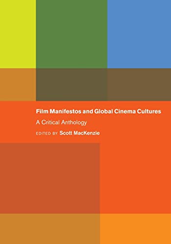 9780520377479: Film Manifestos and Global Cinema Cultures: A Critical Anthology