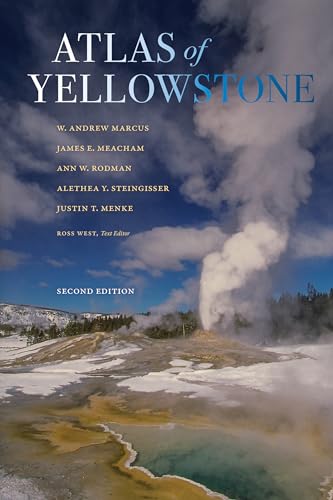 Stock image for Atlas of Yellowstone: Second Edition for sale by Books-FYI, Inc.