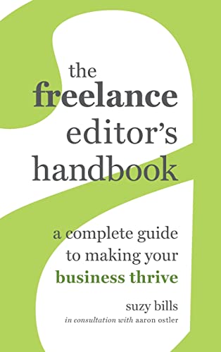 Beispielbild fr The Freelance Editor's Handbook zum Verkauf von Blackwell's