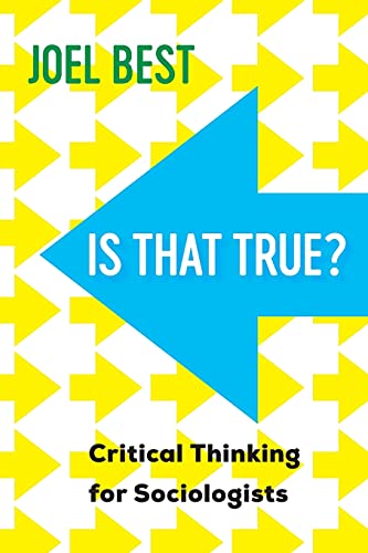 Stock image for Is That True?: Critical Thinking for Sociologists for sale by BooksRun