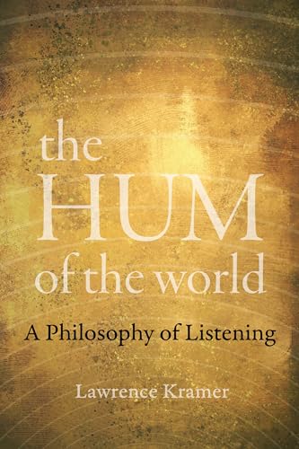 Imagen de archivo de The Hum of the World: A Philosophy of Listening a la venta por Books-FYI, Inc.