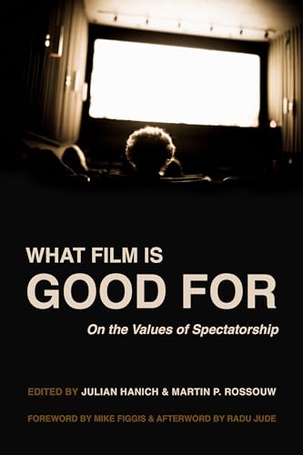 Stock image for What Film Is Good For: On the Values of Spectatorship for sale by HPB Inc.