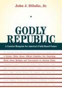 9780520904217: Godly Republic