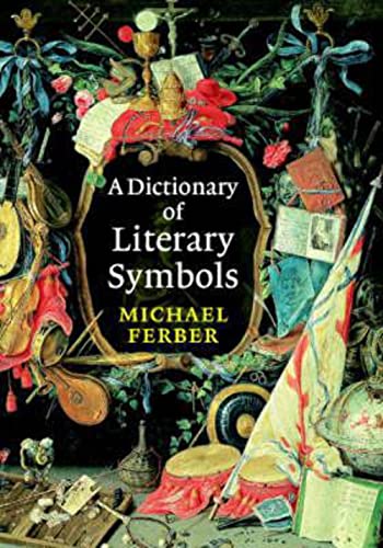 9780521000024: A Dictionary of Literary Symbols
