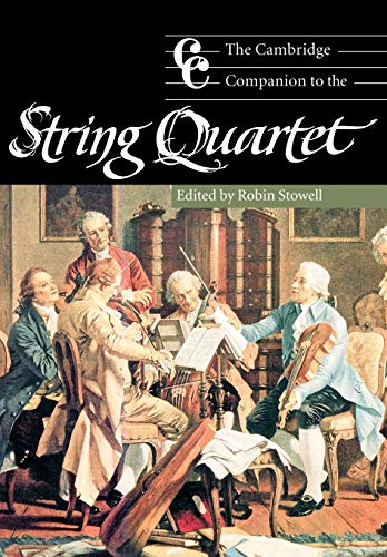 Imagen de archivo de The Cambridge Companion to the String Quartet a la venta por Better World Books Ltd