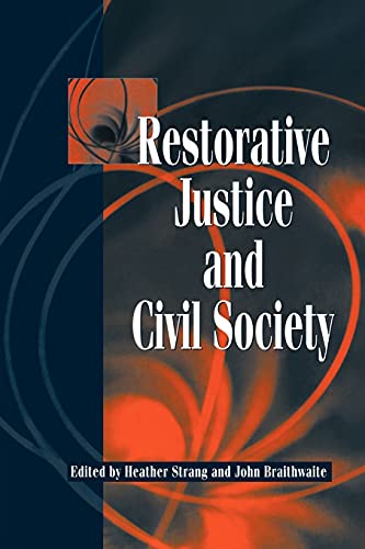 9780521000536: Restorative Justice and Civil Society