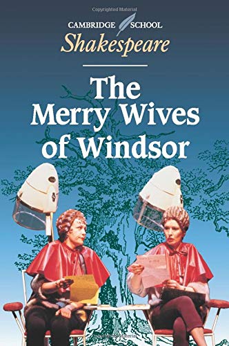9780521000550: The Merry Wives of Windsor (Cambridge School Shakespeare)