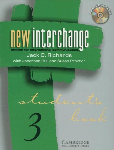 New Interchange Level 3 Student's Book/CD 3 Bundle (9780521000604) by Richards, Jack C.; Hull, Jonathan; Proctor, Susan