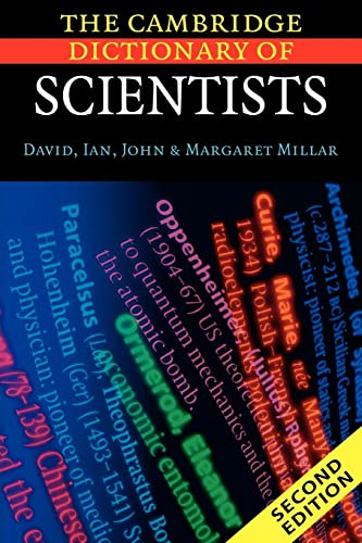 The Cambridge Dictionary of Scientists (9780521000628) by Millar, David; Millar, Ian; Millar, John; Millar, Margaret