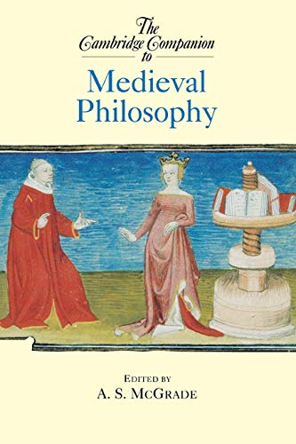 9780521000635: The Cambridge Companion to Medieval Philosophy (Cambridge Companions to Philosophy)