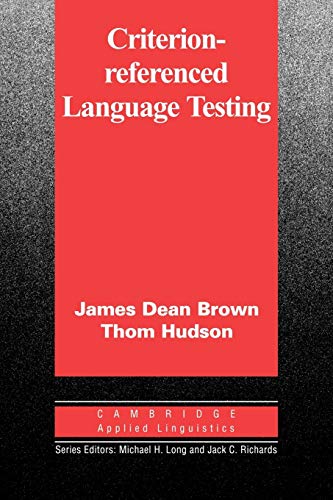 9780521000833: Criterion-Referenced Language Testing (Cambridge Applied Linguistics)
