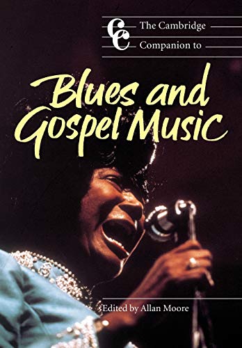 Beispielbild fr The Cambridge Companion to Blues and Gospel Music (Cambridge Companions to Music) zum Verkauf von Chiron Media
