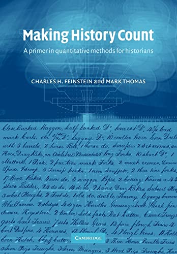 Imagen de archivo de Making History Count: A Primer in Quantitative Methods for Historians a la venta por More Than Words