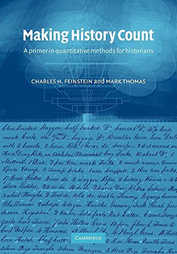 9780521001373: Making History Count: A Primer in Quantitative Methods for Historians