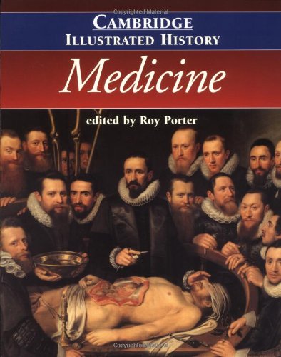 The Cambridge Illustrated History of Medicine (Cambridge Illustrated Histories) - Porter, Roy