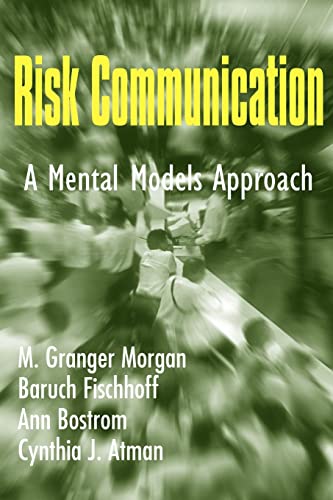Stock image for Risk Communication: A Mental Models Approach for sale by ZBK Books