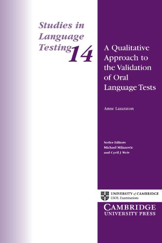 A Qualitative Approach to the Validation of Oral Language Tests (Studies in Language Testing) (9780521002677) by University Of Cambridge Local Examinations Syndicate