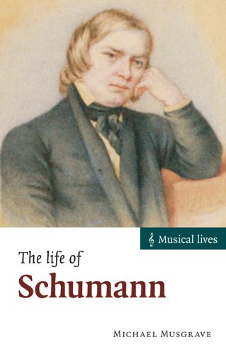 9780521002851: The Life of Schumann (Musical Lives)