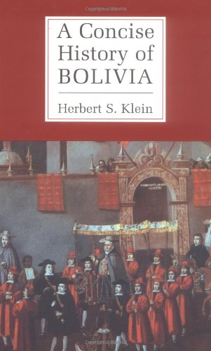 Beispielbild fr A Concise History of Bolivia zum Verkauf von Better World Books