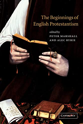 Beispielbild fr The Beginnings of English Protestantism zum Verkauf von HPB-Red