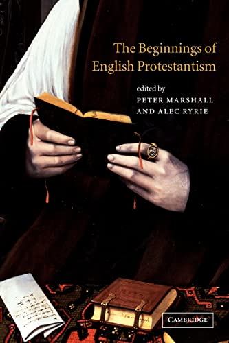 Stock image for The Beginnings of English Protestantism for sale by HPB-Red