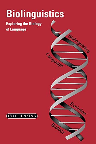 Beispielbild fr Biolinguistics Exploring the Biology of Language zum Verkauf von COLLINS BOOKS