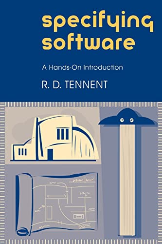 9780521004015: Specifying Software: A Hands-On Introduction