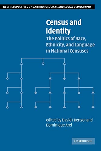Beispielbild fr Census and Identity: The Politics of Race, Ethnicity, and Language in National Censuses: 1 (New Perspectives on Anthropological and Social Demography, Series Number 1) zum Verkauf von WorldofBooks