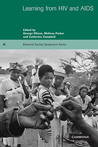 9780521004701: Learning from HIV and AIDS: 15 (Biosocial Society Symposium Series, Series Number 15)
