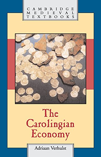 The Carolingian Economy (Cambridge Medieval Textbooks)