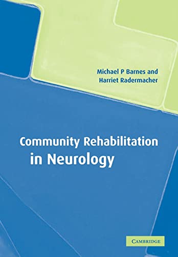 9780521004824: Community Rehabilitation in Neurology