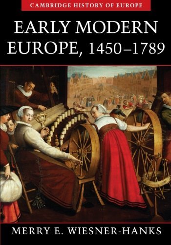 Beispielbild fr Early Modern Europe, 1450-1789 (Cambridge History of Europe) zum Verkauf von WorldofBooks