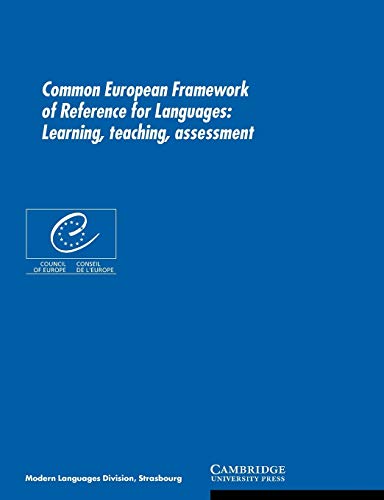 9780521005319: Common European Framework of Reference for Languages: Learning, Teaching, Assessment (CAMBRIDGE)
