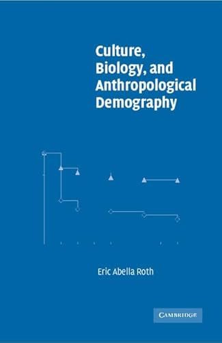 Beispielbild fr Culture, Biology, and Anthropological Demography zum Verkauf von Blackwell's