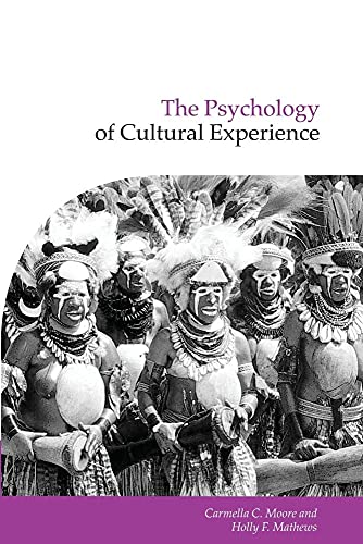 Imagen de archivo de The Psychology of Cultural Experience (Publications of the Society for Psychological Anthropology, Series Number 12) a la venta por HPB-Red