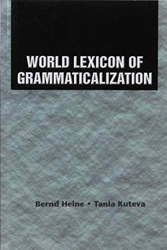 Beispielbild fr World Lexicon of Grammaticalization zum Verkauf von Powell's Bookstores Chicago, ABAA